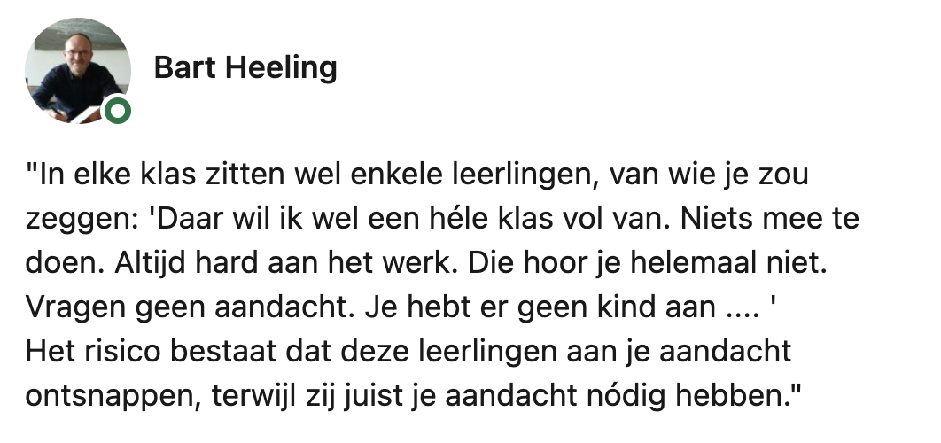 Meester Bart komt op voor leerlingen waar je geen kind aan hebt