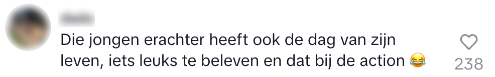 "die Action-medewerker erachter heeft ook de dag van zijn leven, iets leuks te beleven en dat bij de Action."