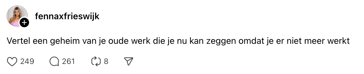 Fenna vraagt andere Threads-gebruikers naar bedrijfsgeheimen van hun voormalige werkplek.