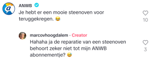 Hopelijk kan de ANWB Marco uit de brand helpen: "je hebt er een mooie steenoven voor teruggekregen." "hahaha ja de reparatie van een steenoven behoort zeker niet tot mijn ANWB abonnementje?"